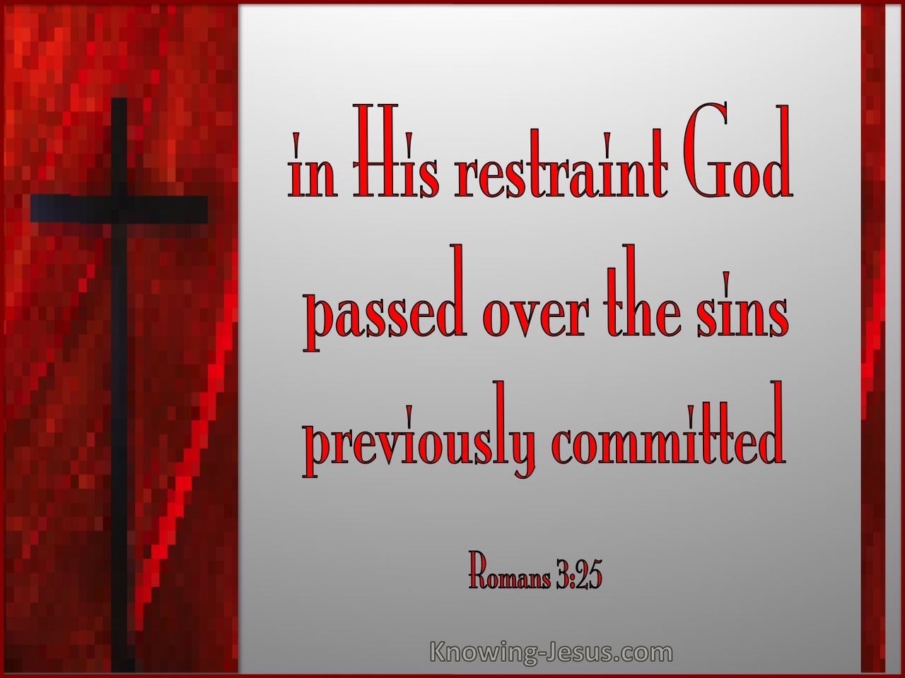 Romans 3:25 God Passed Over Sins (silver)